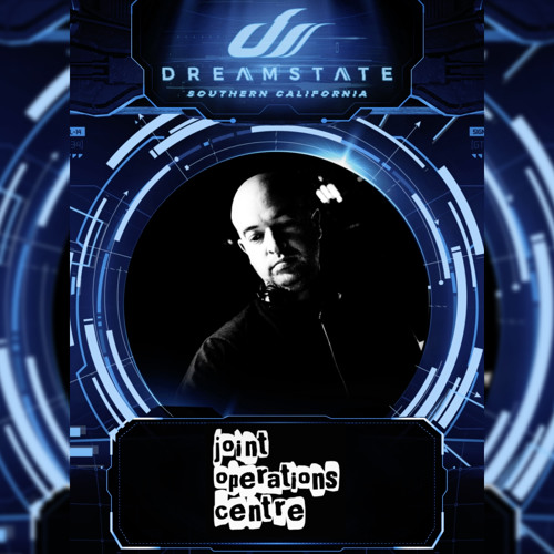 Joint Operations Centre LIVE Dreamstate SoCal 2019