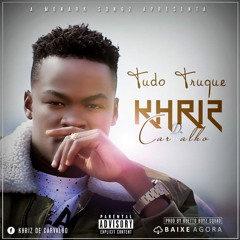 Khriz de Carvalho - Tudo Truque