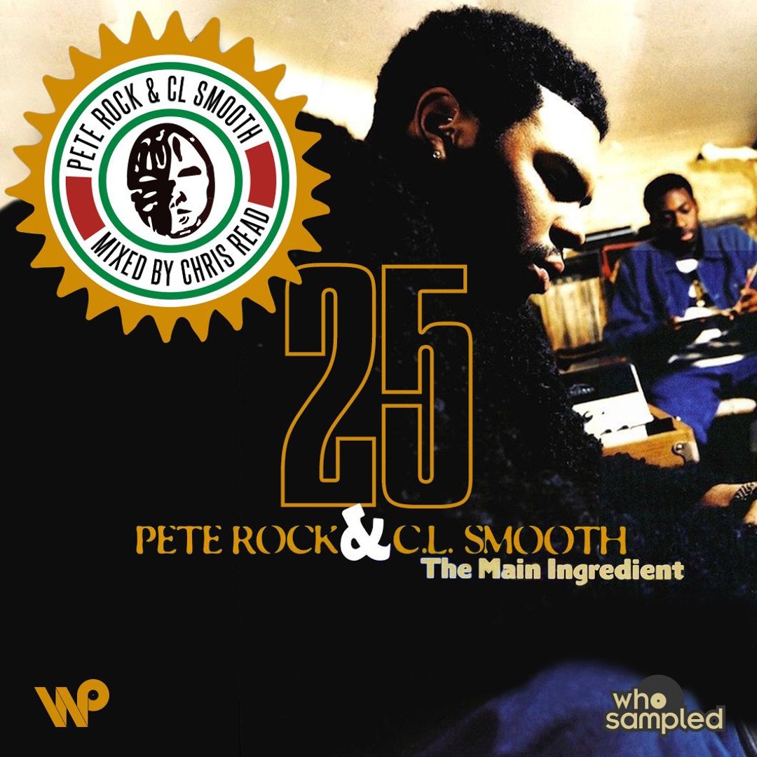 Stream Pete Rock & CL Smooth 'The Main Ingredient' 25th 