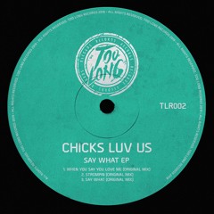 Chicks Luv Us - Strompin (Original Mix)