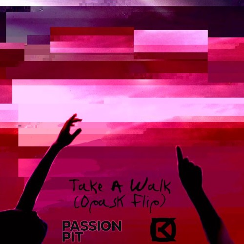 Passion pit take a walk