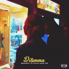 DILEMMA