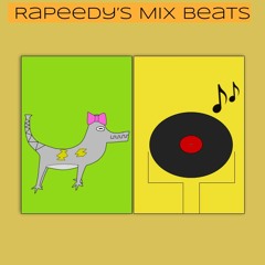 Rapeedy's Mix Beats