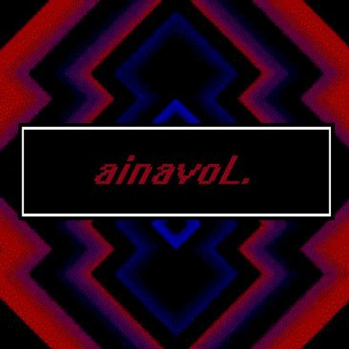 ..::ainavoL::.. - {ANormalDude's Take}