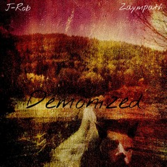 Demonized Feat. Zaympath