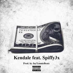 Kendale - Hunids feat  Spiffy3x ( Prod. By JayYannieBeatz )