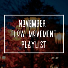 November Flow Movement 2019