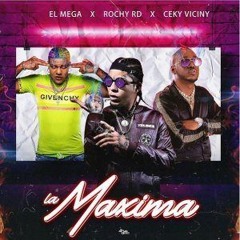 Rochy RD Ft Ceky Viciny, El Mega - La Maxima -Intro.Outro 118 Bpm (Dirty) - CHiLiMusic