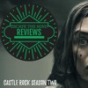 Castle Rock Season Two Episode Four Recap and Review : Escape the Mind Reviews Episode Four