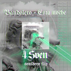 Bandolero - Esta Noche (4$VEN SONIDERO FLIP)[NEVER DIES RECS PREMIERE]
