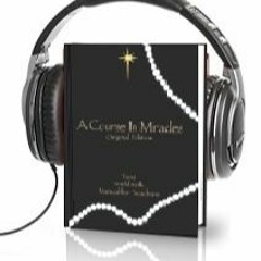 ACIM TEXT AUDIO CH 31 VIII ♫ ♪ ♫