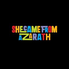 She Came From Azarath