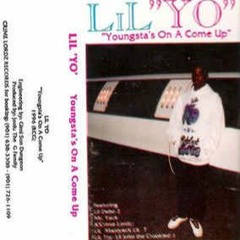 Lil Yo - Youngsta's On A Come Up (Full Tape)