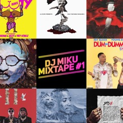 DJ MIKU  LA  MIXTAPE #1