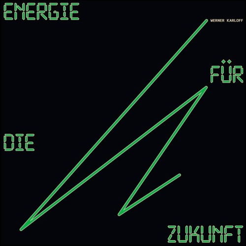 Werner Karloff "Energie für die Zukunft" LP Side a