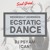 Artwork for Ecstatic Dance