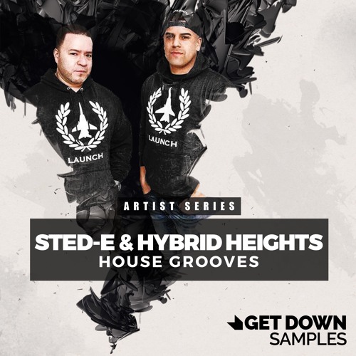 Get Down Samples presents Sted-E & Hybrid Heights House Grooves