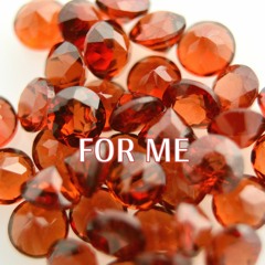 For Me