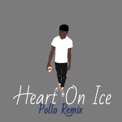 Heart On Ice Remix