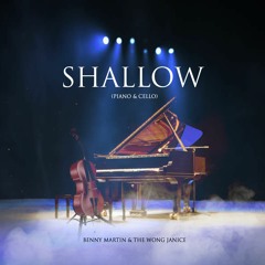SHALLOW  FROM "A STAR IS BORN" MOVIE (PIANO & CELLO)