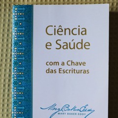 Ciência e Saúde - Capítulo 2 - Reconciliação e Eucaristia - Parte 1