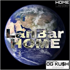 HOME (Prod. by OGK) - LanBar