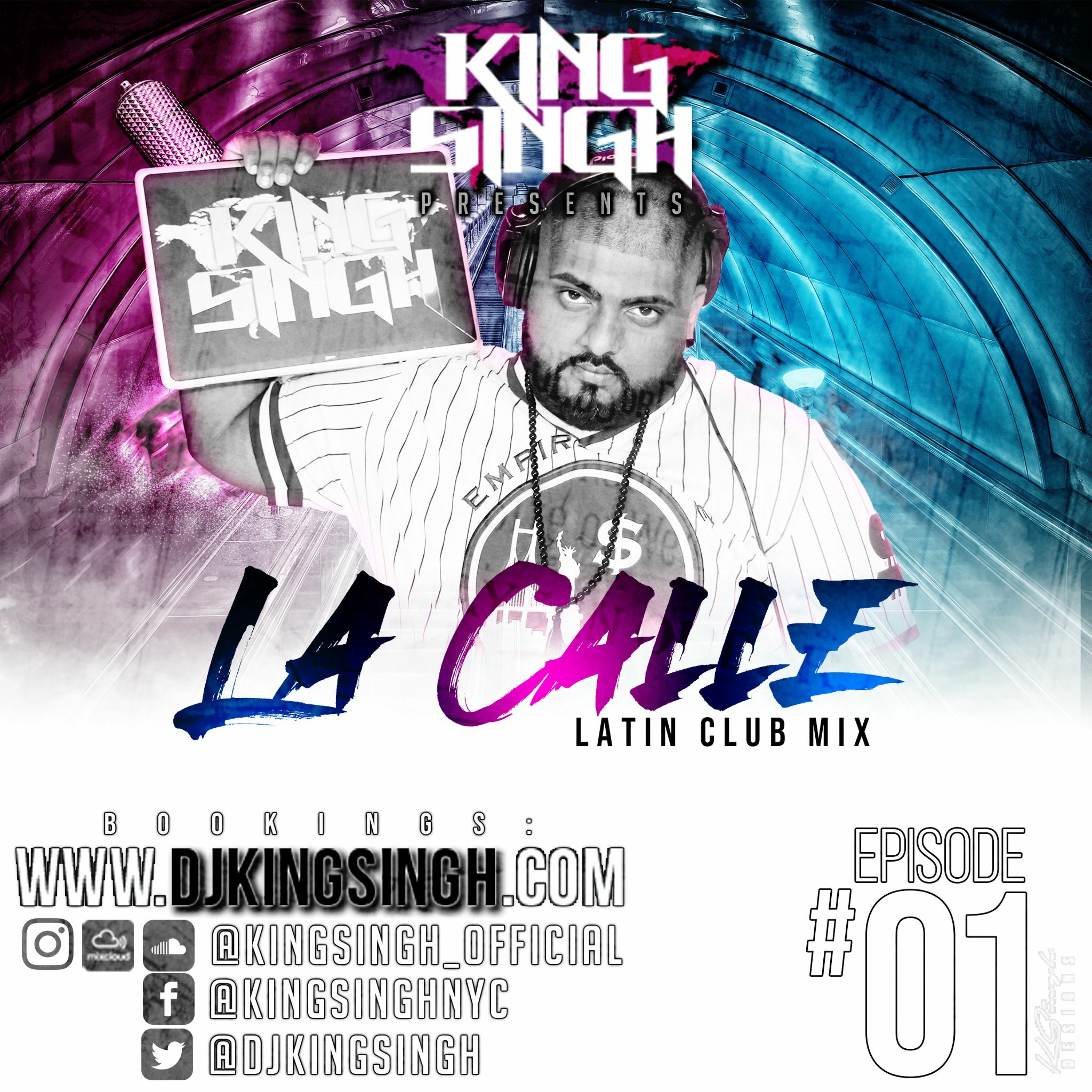 La Calle: Latin Club Mix ep.01 | @kingsingh_official episode artwork