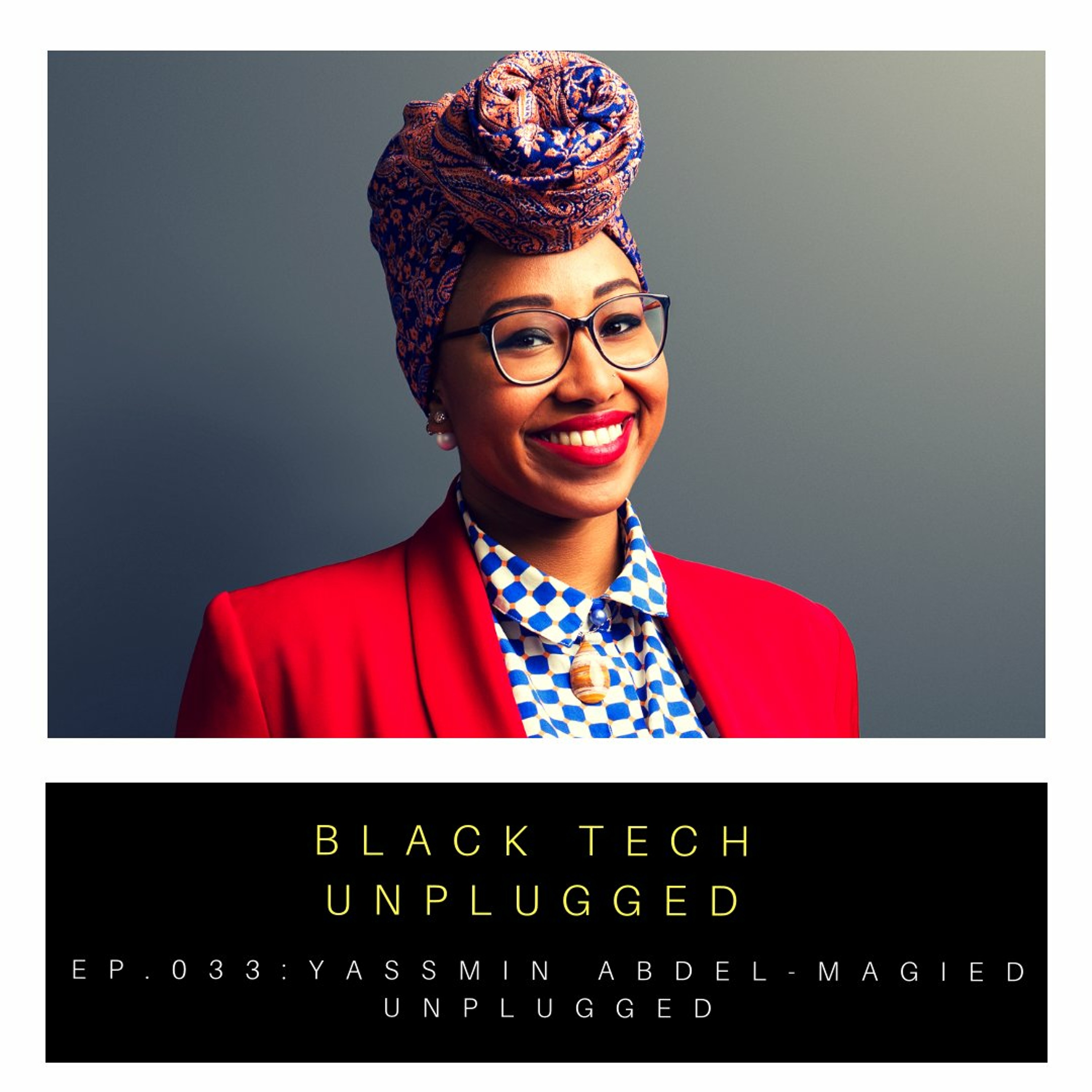 Black Tech Unplugged