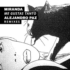 Me gustas tanto - Miranda (Alejandro Paz Dub)