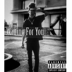 Waiting For You by 702 Millz ft. Blast #thebipolarartiste