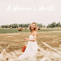 X People - A Woman's Worth