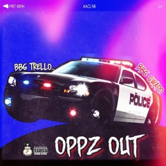 BBG Trello x OpZ Out X MLB GwaPo (Prod.BigBandzMusic)