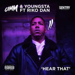 Premiere: Cimm & Youngsta feat. Riko Dan – Hear That [Sentry]