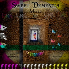 Sweet Dementia