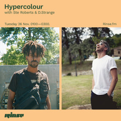 Hypercolour with Ste Roberts & D.Strange - 26 November 2019