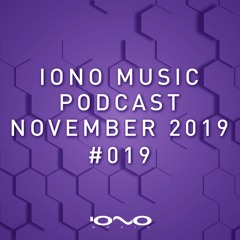 IONO MUSIC PODCAST #019 - November 2019