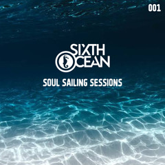 Soul Sailing Sessions 001