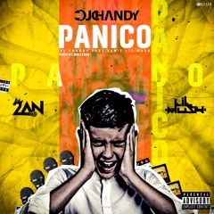 Dj Chandy - Pânico Feat 2AN X Lil Mush