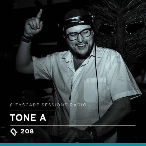 Cityscape Sessions 208: Tone A