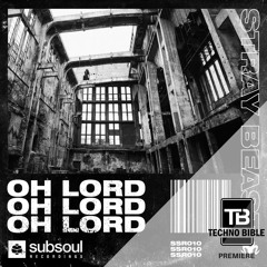 TB Premiere: Stray Beast - Oh Lord [SubSoul]