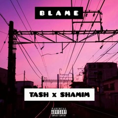 BLAME (feat. SHAMIM)