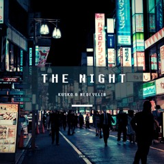 Kusko & Nedevelir - The Night (Extented Mix)