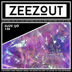 ZeeZout Podcast 136 | Suze Ijó