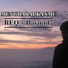 3PONK - MENGHARAPKANMU ( REQ. - Bayu Nl7 )