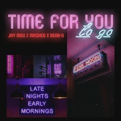 Time for you to go - Jay Mou x Young God (ft Bear-D)