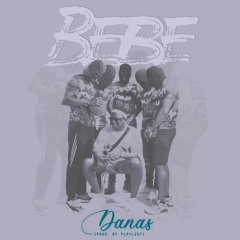 DANAS - BEBE