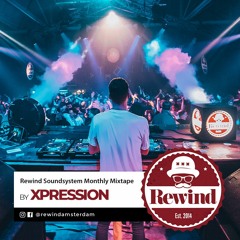 Rewind Monthly Mixtape by Xpression!