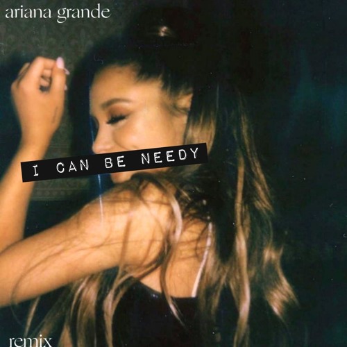 Stream Ariana Grande - needy (remix) by FPP Music | Listen online for free  on SoundCloud