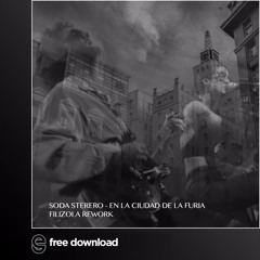 Free Download: Soda Stereo - En La Ciudad De La Furia (Filizola Rework)