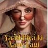 Yaad Piya Ki Aane Lagi - Neha Kakkar Remix
